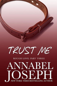 Trust Me (Rough Love) Trust Me (Rough Love)