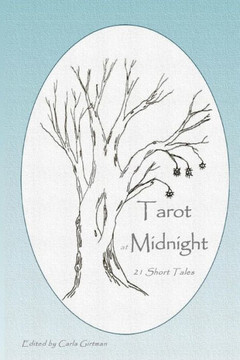 Tarot At Midnight: 21 Short Tales Tarot At Midnight: 21 Short Tales