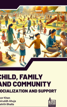 Child, Family, Community: Socialization and Support