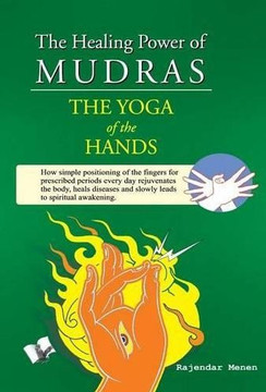 The Healing Power of Mudras