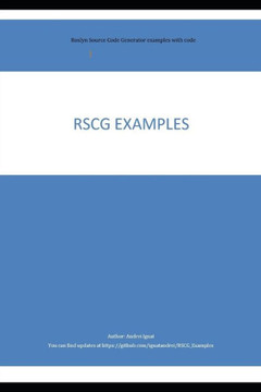 RSCG Examples: Roslyn Source Code Generator examples with code