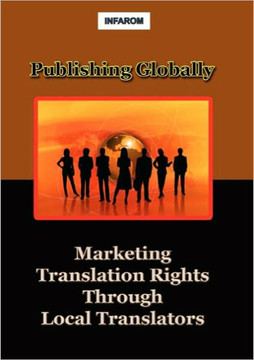 Publishing Globally: Marketing Translation Rights Through Local Translators