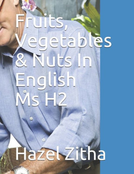 Fruits, Vegetables & Nuts In English Ms H2