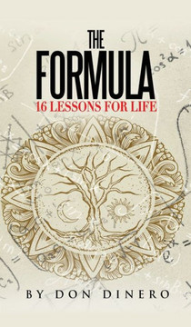 The Formula: 16 Lessons For Life