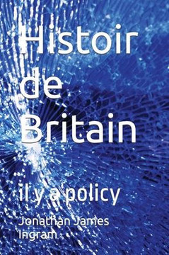 Histoir de Britain: il y a policy