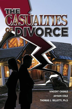 The Casualties Of Divorce The Casualties Of Divorce