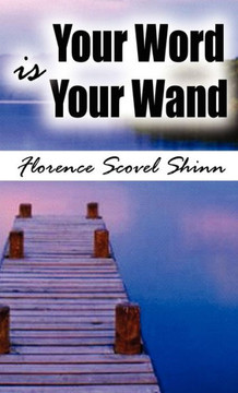 Your Word Is Your Wand Your Word Is Your Wand
