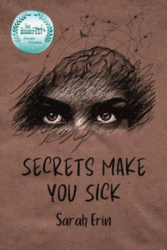 Secrets Make You Sick Secrets Make You Sick