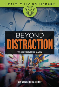 Beyond Distraction: Understanding ADHD Beyond Distraction: Understanding ADHD