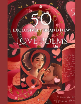 50 - ""Love poems"": Exclusively Brand New
