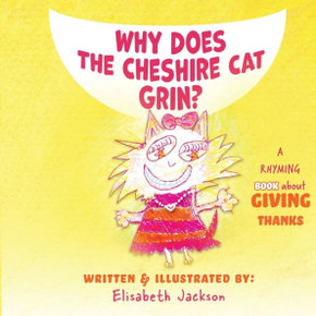 Why Does The Cheshire Cat Grin?