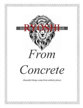 From Concrete: Beautiful Things Come From Unlikely Places