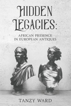 Hidden Legacies: African Presence in European Antiques