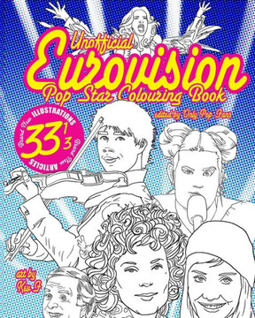 Eurovision Pop Star Colouring Book: Unofficial