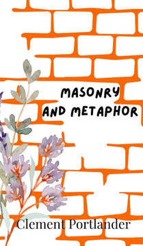 Masonry and Metaphor