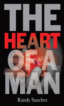 The Heart of a Man The Heart of a Man