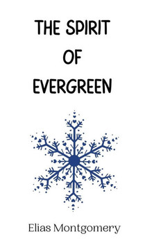 The Spirit of Evergreen