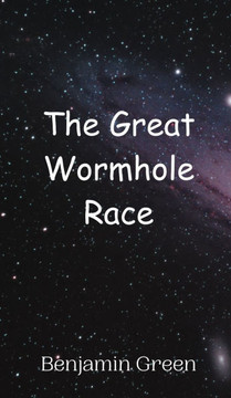 The Great Wormhole Race