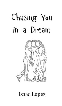 Chasing You in a Dream Chasing You in a Dream