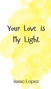 Your Love is My Light