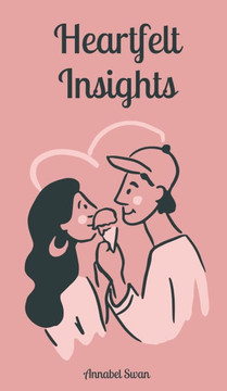Heartfelt Insights