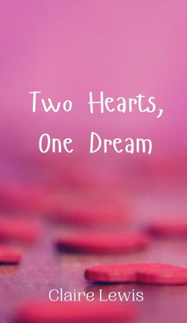 Two Hearts, One Dream