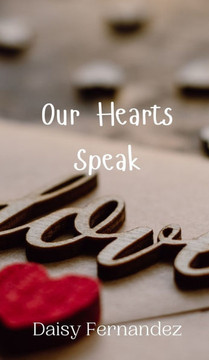 Our Hearts Speak