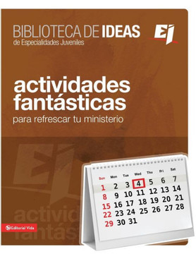 Biblioteca De Ideas: Actividades Fantásticas (Especialidades Juveniles / Biblioteca De Ideas) (Spanish Edition)