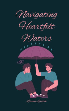 Navigating Heartfelt Waters