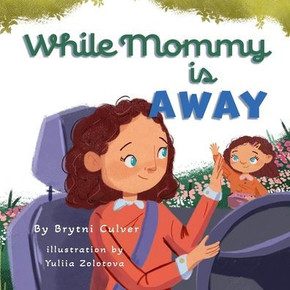While Mommy is Away - Large Print
