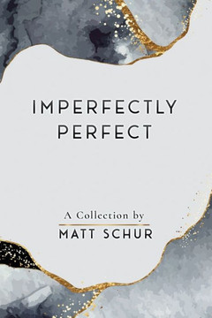 Imperfectly Perfect Imperfectly Perfect