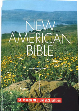 New American Bible, St. Joseph Medium Size Edition New American Bible, St. Joseph Medium Size Edition