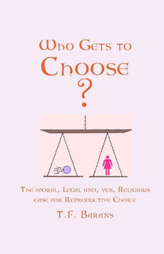Who Gets To Choose? Who Gets To Choose?