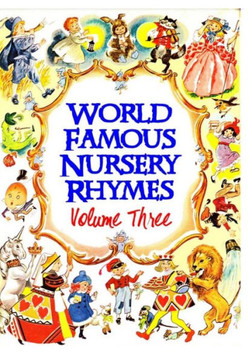 World Famous Nursery Rhymes - Vol Three