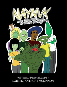 Naynuk The Rage and Confusion of Jinxx Aspard - Large Print