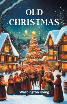 Old Christmas Old Christmas