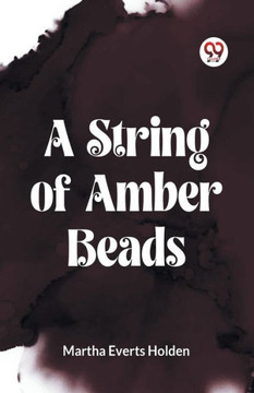 A String of Amber Beads