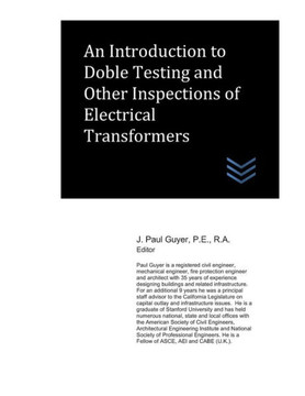 An Introduction to Doble Testing and Other Inspections of Electrical Transformers