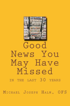 Good News You May Have Missed