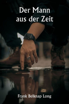 Der Mann aus der Zeit