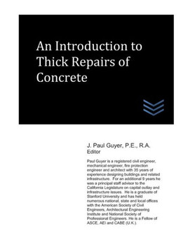An Introduction to Thick Repairs of Concrete