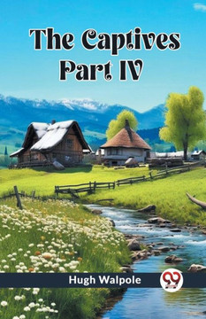 The Captives PART IV