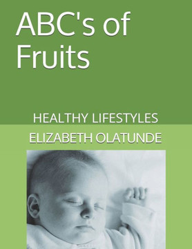ABC's of Fruits: Healthy Lifestyles