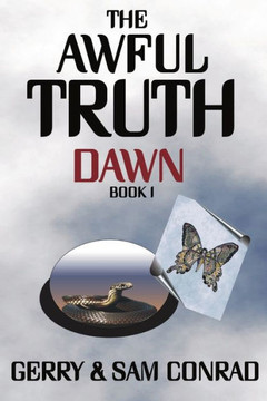 The Awful Truth ~ Dawn: Book I