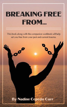 Breaking Free From... Breaking Free From...