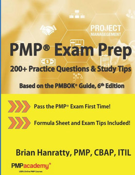 PMP(R) Exam Prep: 200 Practice Questions and Study Tips