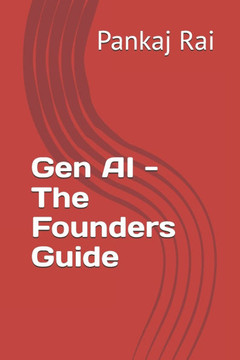 Gen AI - The Founders Guide