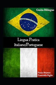 Lingua Pratica: italiano / portoghese: guida bilingue