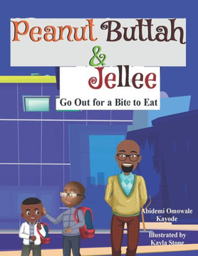 Peanut Buttah & Jellee: Go Out for a Bite to Eat