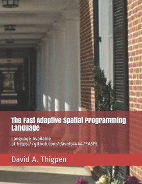 The Fast Adaptive Spatial Programming Language